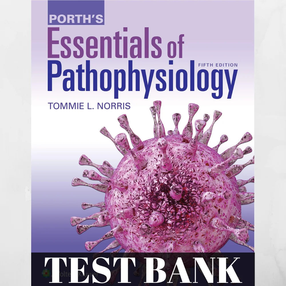 Banque de questions de la 5e édition de « Essentials of Pathophysiology » de Porth