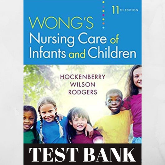 Banque de questions – Soins infirmiers aux nourrissons et aux enfants de Wong, 11e édition