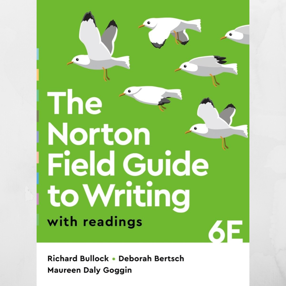 Le guide Norton de l'écriture avec lectures, 6e édition