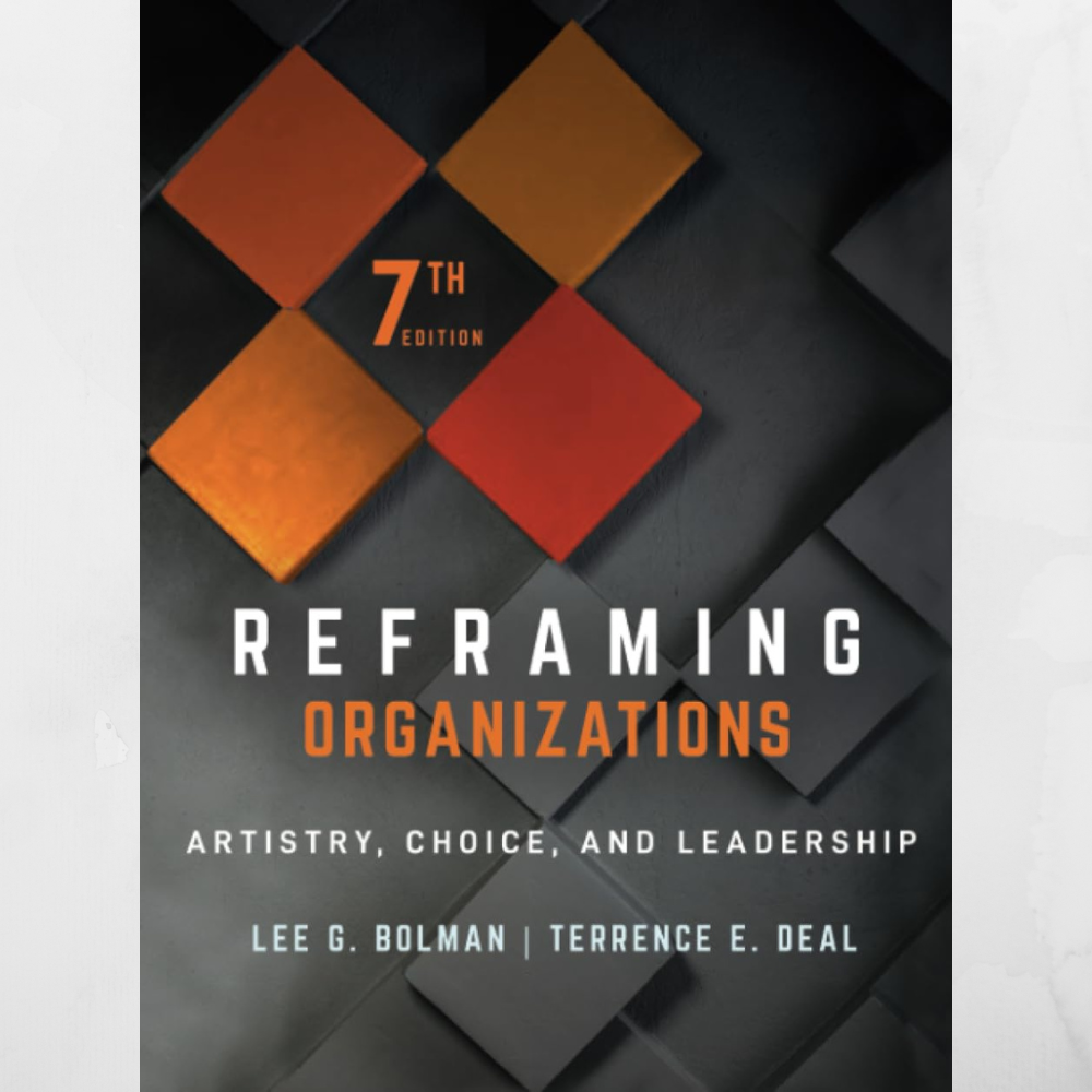 Repenser les organisations : art, choix et leadership, 7e édition