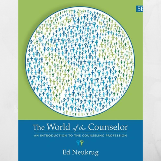 Le monde du conseiller : Introduction à la profession de conseiller, 5e édition