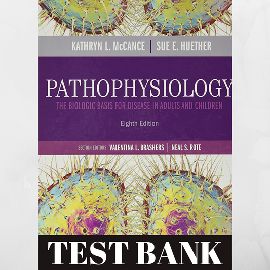 Banque de questions Pathophysiologie : Bases biologiques des maladies chez l'adulte et l'enfant, 8e édition, par Kathryn L. McCance