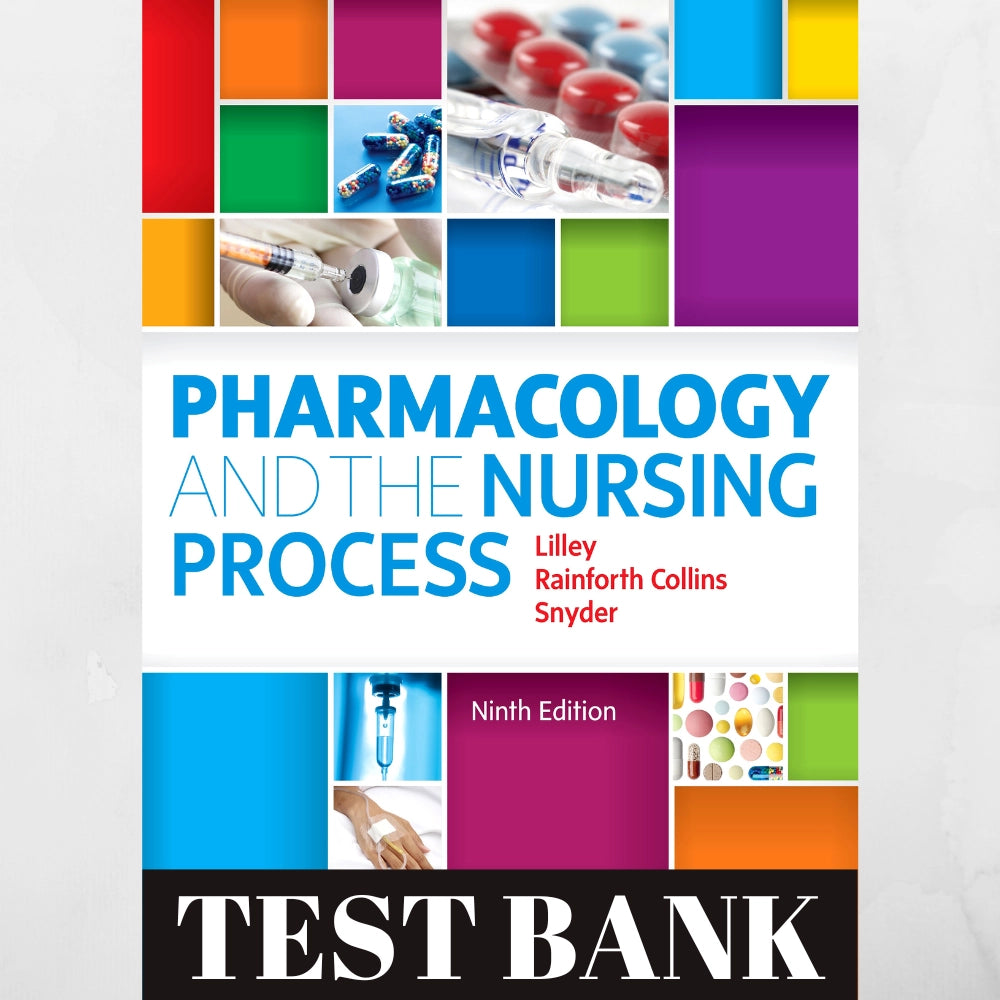 Banque de questions pour le livre « Pharmacologie et processus de soins infirmiers », 9e édition, de Lilley.